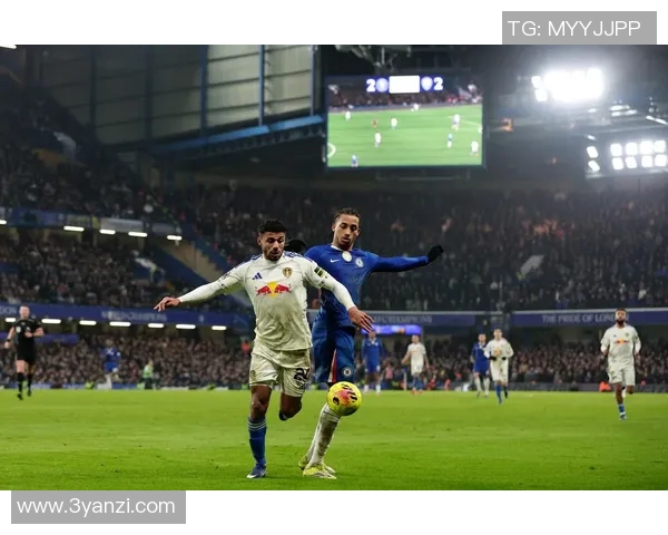 切尔西与利兹联首发阵容分析及比赛前瞻探讨 切尔西与利兹联首发阵容分析及比赛前瞻探讨