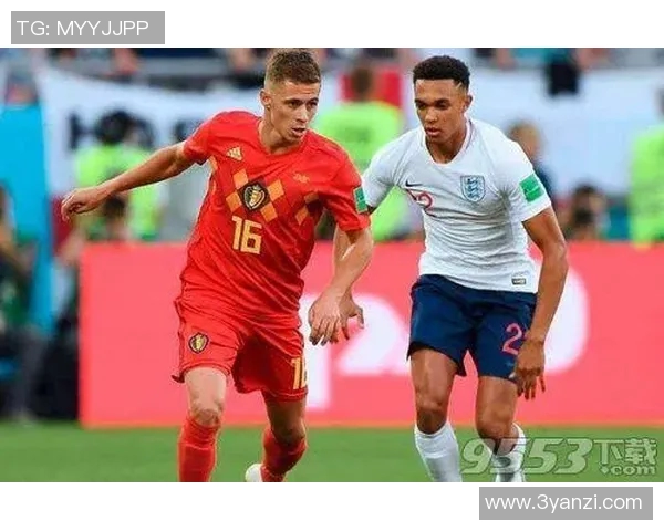 英格兰与比利时历史交锋回顾及战术分析探讨
