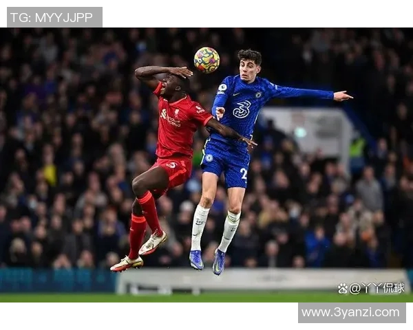 利物浦与切尔西精彩对决全场免费高清直播观看指南